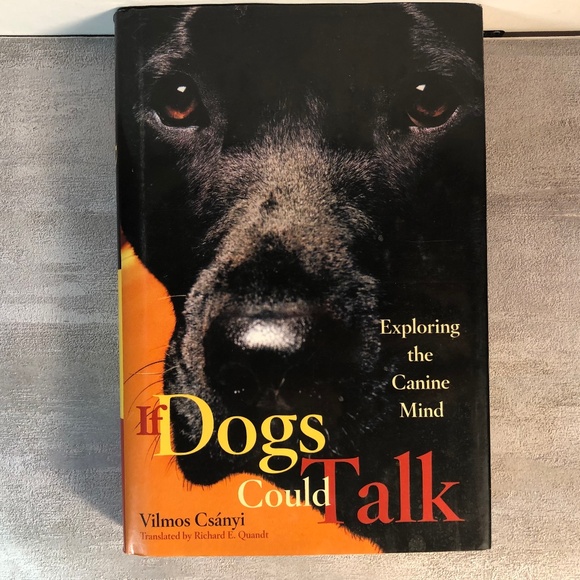 If Dogs Could Talk: Exploring the Canine Mind by - Picture 1 of 5